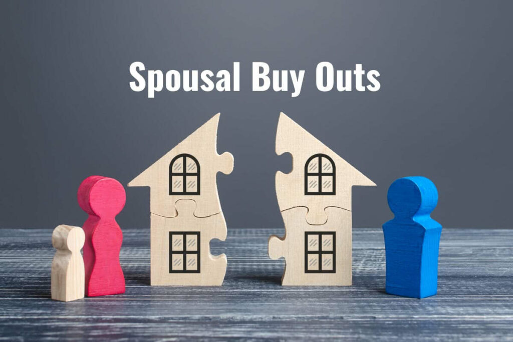Spousal Buy Out